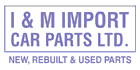 I & M Import Car Parts Ltd - Logo