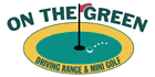 On The Green Driving Range & Mini Golf - Logo